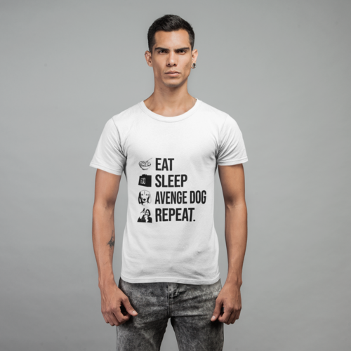 Eat Sleep Avenge Dog Repeat T-Shirt – Dog Owner Routine